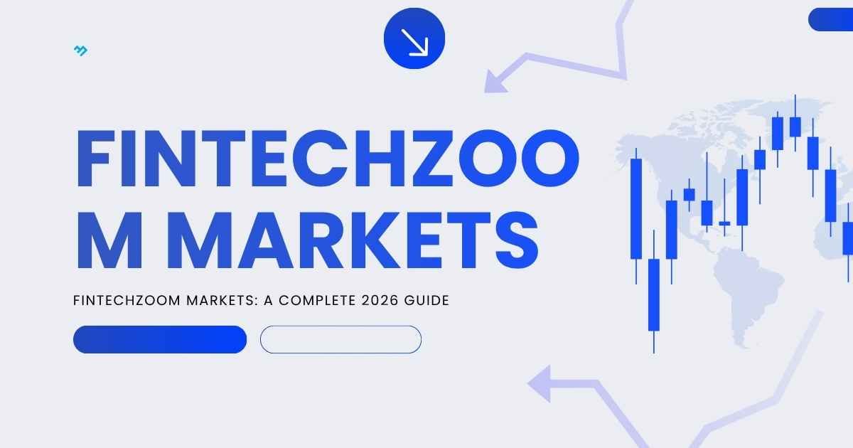 FintechZoom Markets