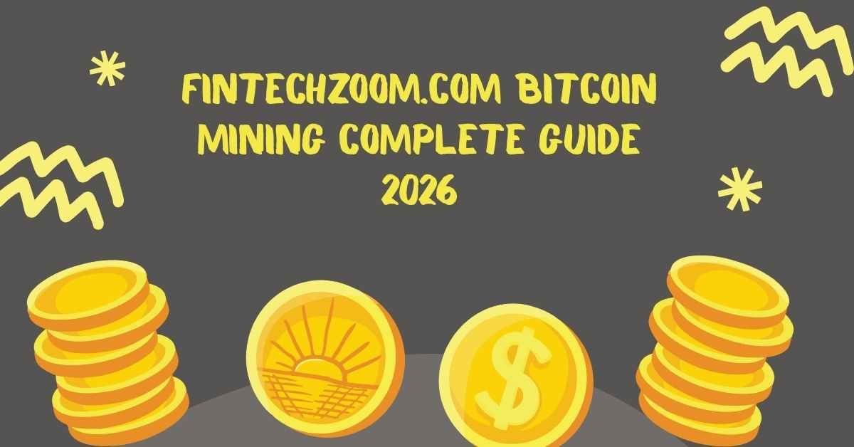 FintechZoom.com Bitcoin Mining