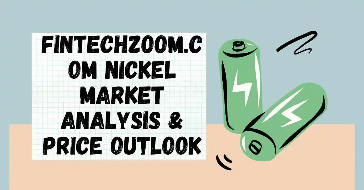 FintechZoom.com Nickel