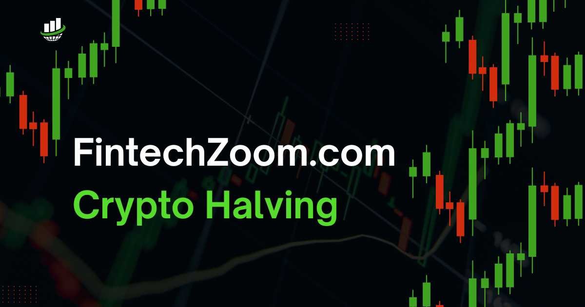FintechZoom.com Crypto Halving