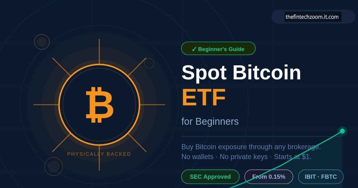 Spot Bitcoin ETF for Beginners